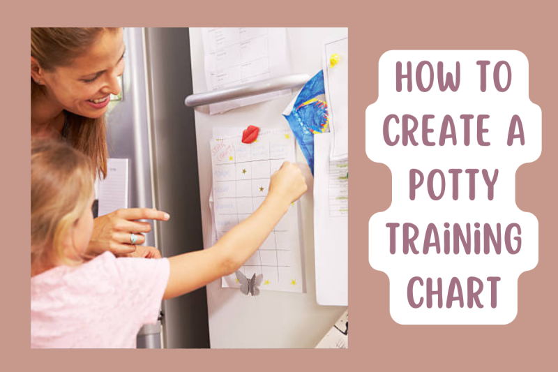 How To Create a Potty Training Chart